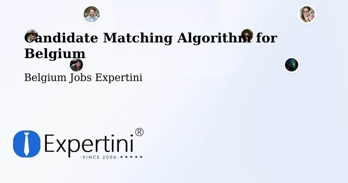 Candidate Matching Algorithm Overview – Ieper - Belgium Jobs Expertini