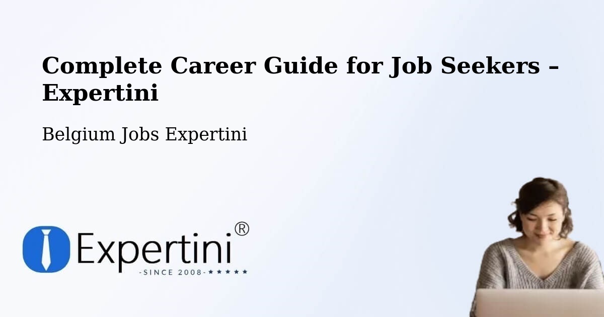 Career Guide for Job Seekers – Ieper - Ieper, Belgium Jobs Expertini