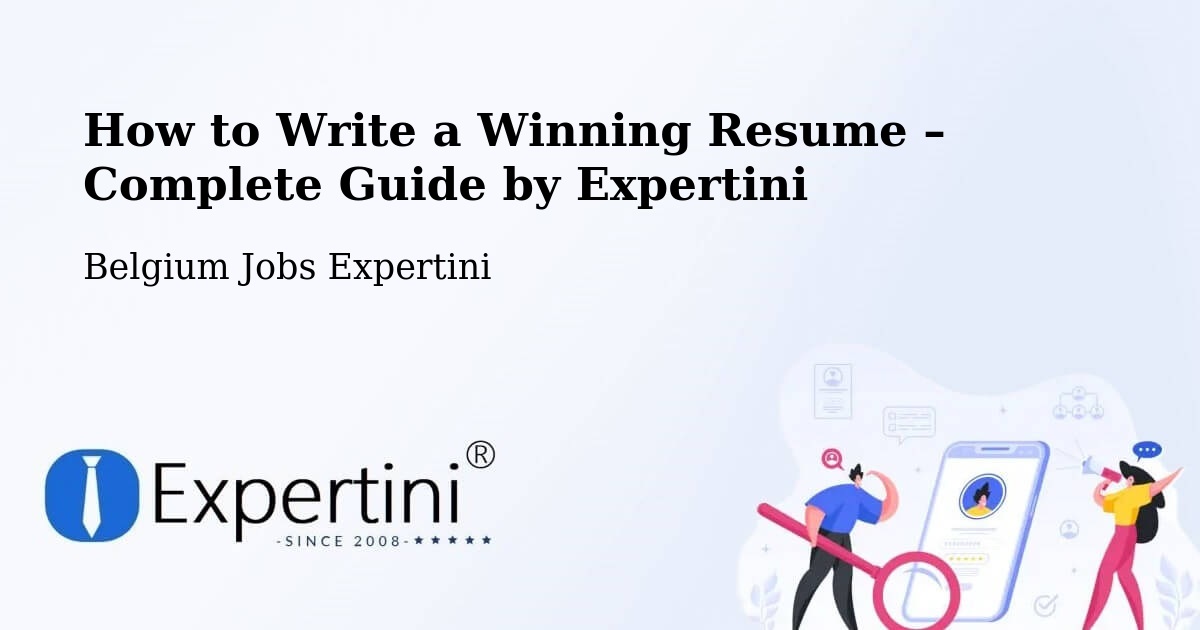 Resume Writing Guide for Job Seekers – Ieper - Ieper, Belgium Jobs Expertini